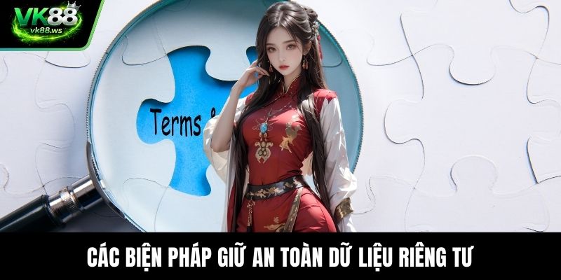 Các biện pháp giữ an toàn dữ liệu riêng tư