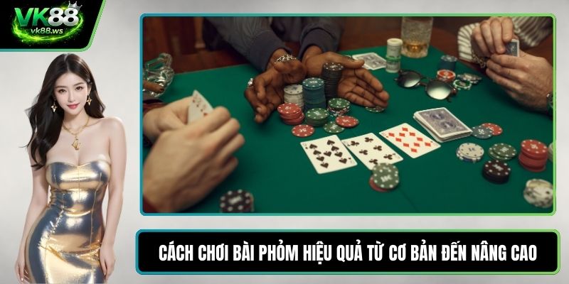 Cách chơi bài phỏm