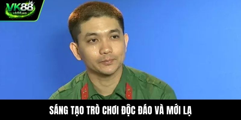 Sáng tạo trò chơi độc đáo và mới lạ